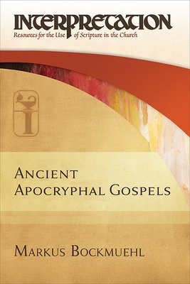 Ancient Apocryphal Gospels (Interpretation)