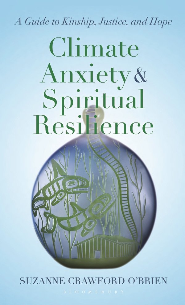 Climate Anxiety & Spiritual Resilience
