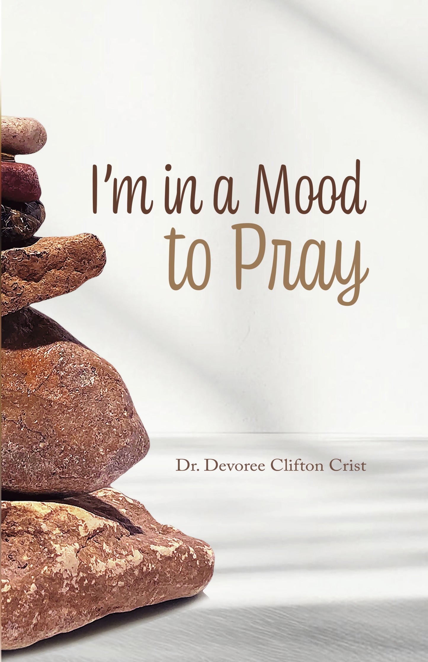 I'm in a Mood to Pray