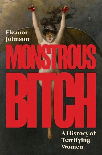 Monstrous Bitches