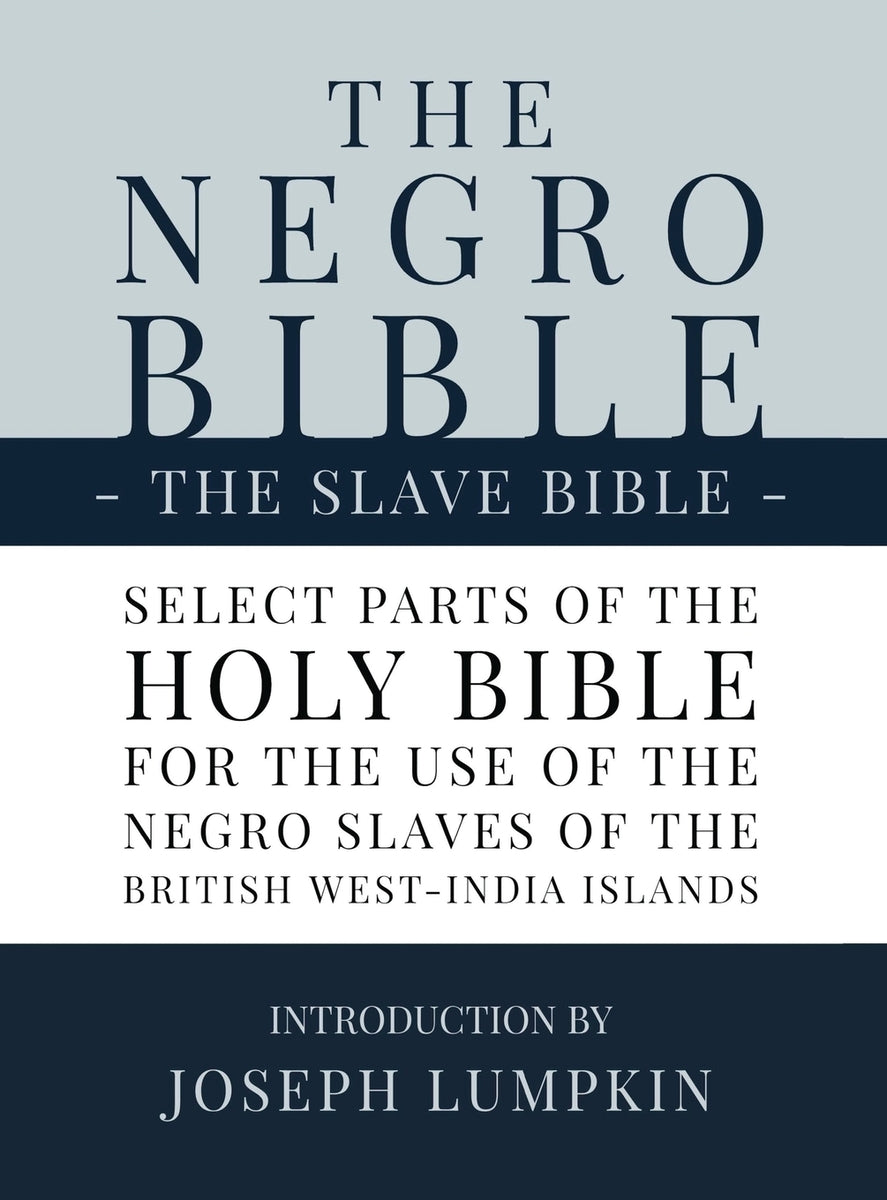 Negro Bible—The Slave Bible
