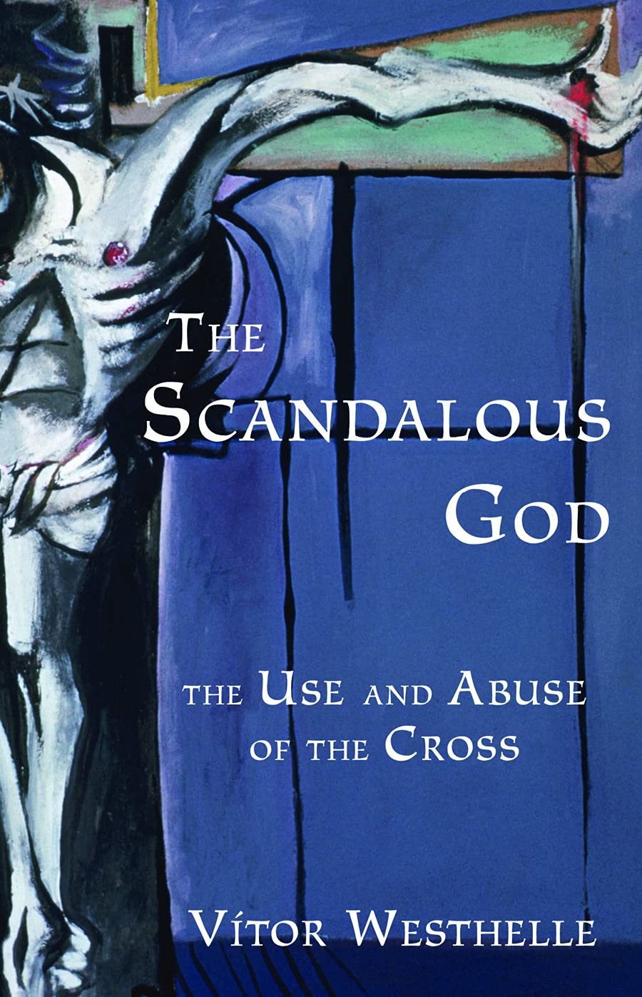 Scandalous God