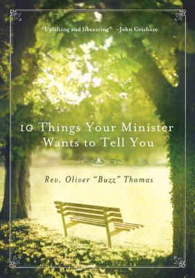 10 Things Your Minister Wants-Thomas, Oliver "