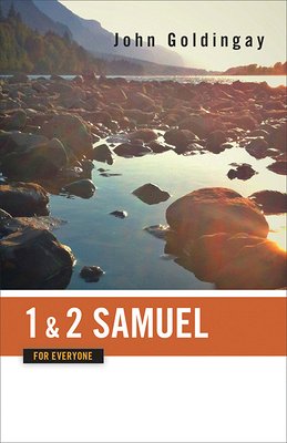 1 & 2 Samuel for Everyone