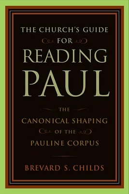 Church's Guide For Reading Paul