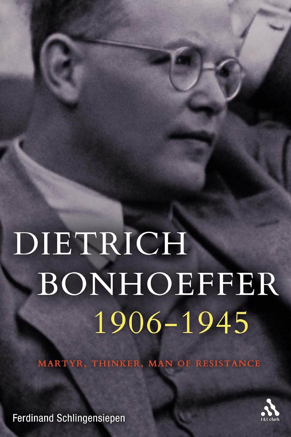 Dietrich Bonhoeffer, 1896-1945