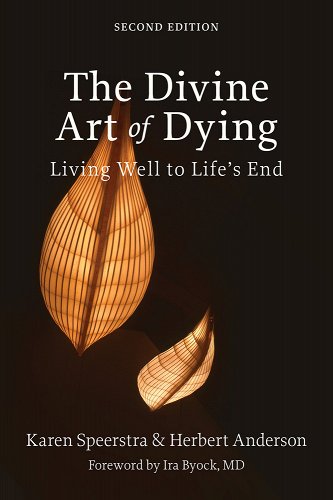 The Divine Art of Dying