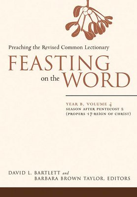 Feasting on the Word, Year B, Vol. 4 (hardcover)