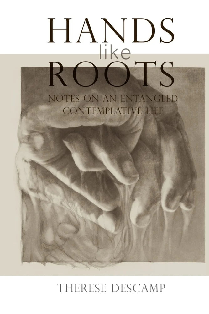Hands Like Roots