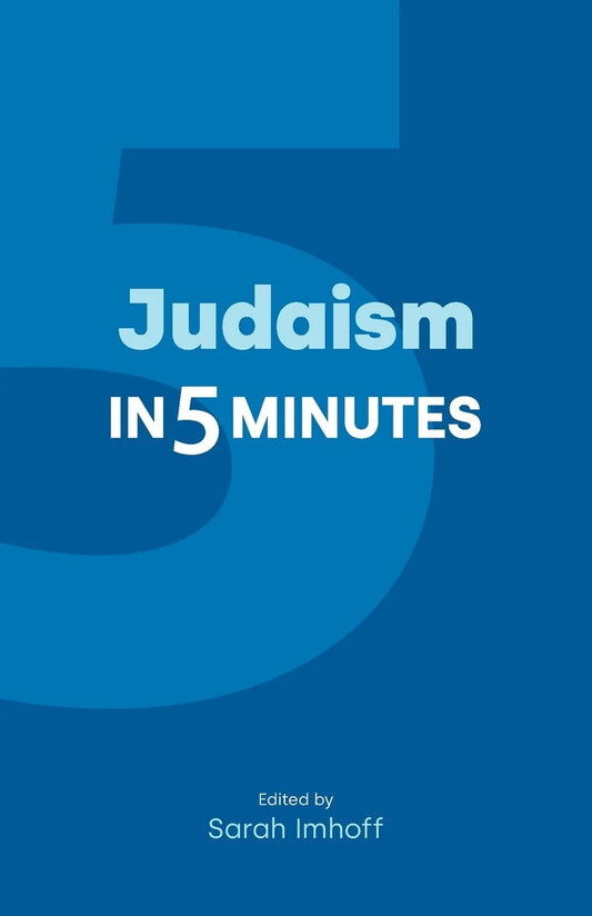 Judaism in 5 Minutes