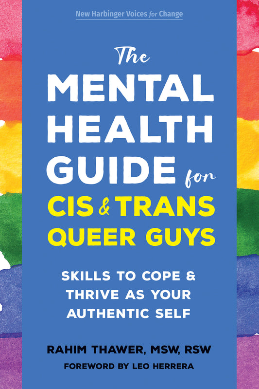 Mental Health Guide for CIS & Trans Queer Guys