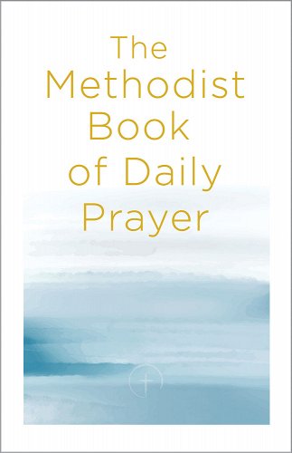 Methodist Book of Daily Prayer