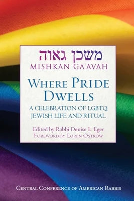 Mishkan Ga'avah / Where Pride Dwells