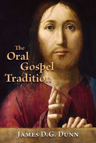 The Oral Gospel Tradition