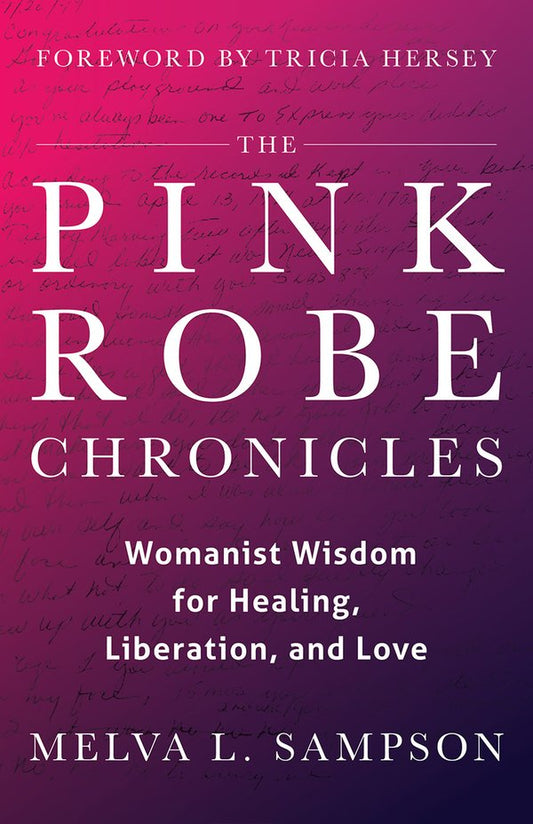 Pink Robe Chronicles