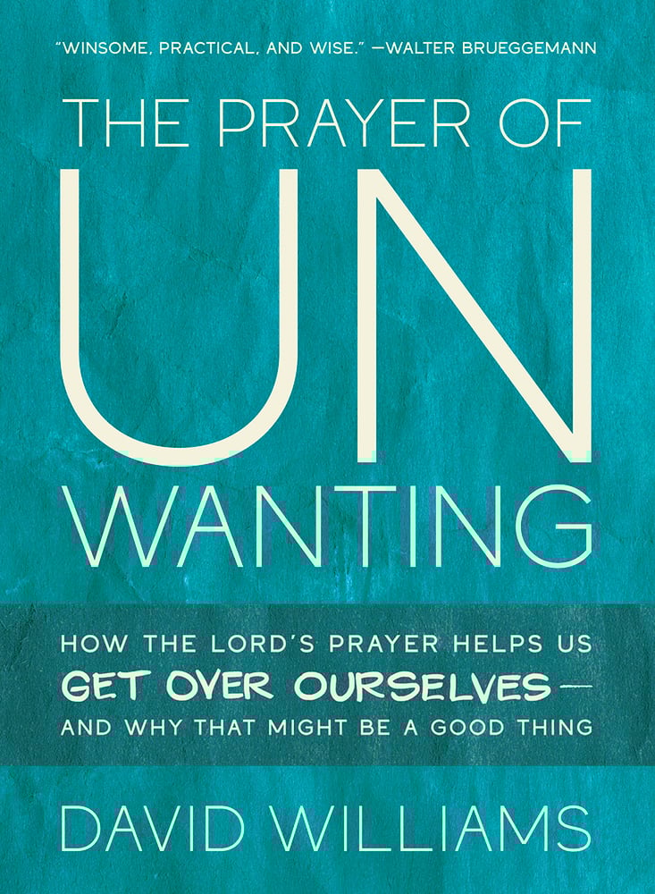 Prayer of Unwanting