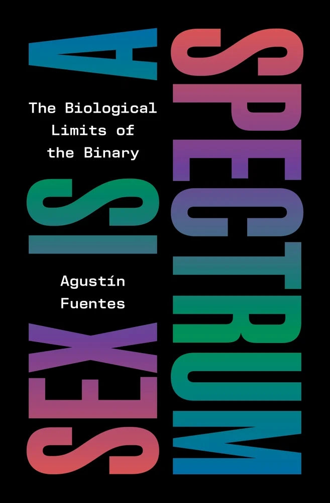 Sex is a Spectrum