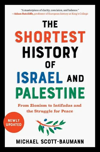 Shortest History of Israel and Palestine