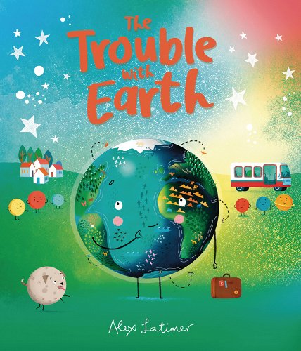 Trouble with Earth