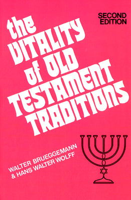 Vitality of Old Testament Traditions