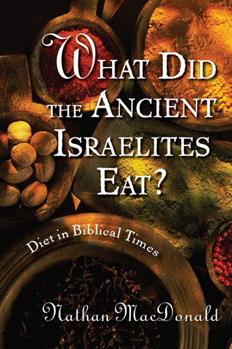 What did the Ancient Israelites Eat?