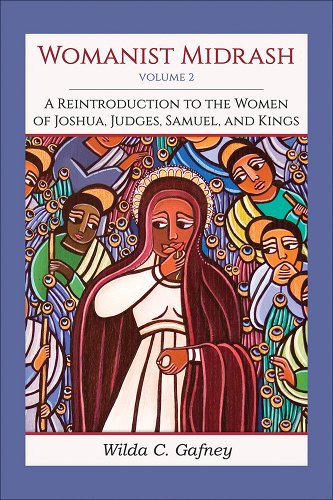 Womanist Midrash, Vol. 2